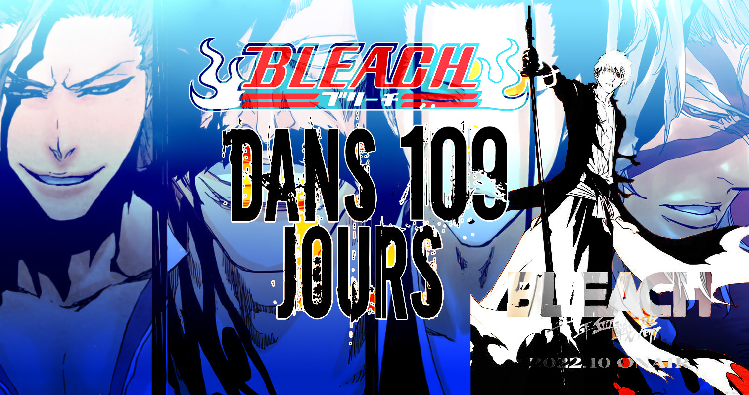 Bleach Thousand Year Blood War Compte A Rebours Ichigo Yhwach Aizen