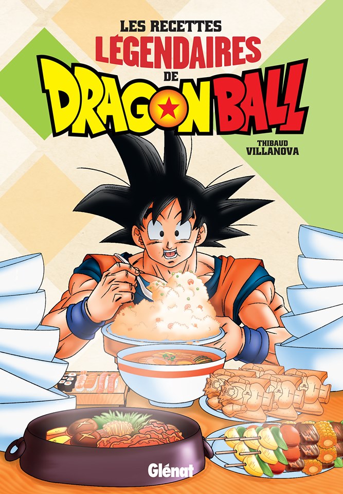 Dragon Ball Les Recettes Legendaires